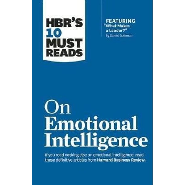 HBR's 10 Must Reads on Emotional Intelligence (with featured article What Makes a Leader? by Danie | Harvard Business Review Press (İnce Kapak)