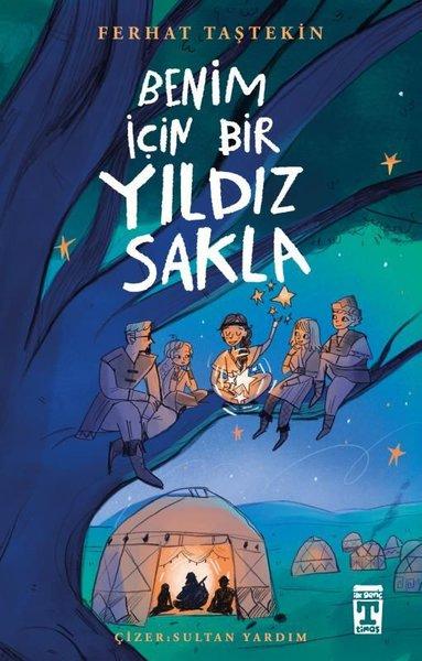 Benim İçin Bir Yıldız Sakla | Timaş İlk Genç (İnce Kapak)  - Resim 1