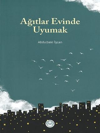 Ağıtlar Evinde Uyumak | Diyanet İşleri Başkanlığı (Ciltsiz)  - Resim 1