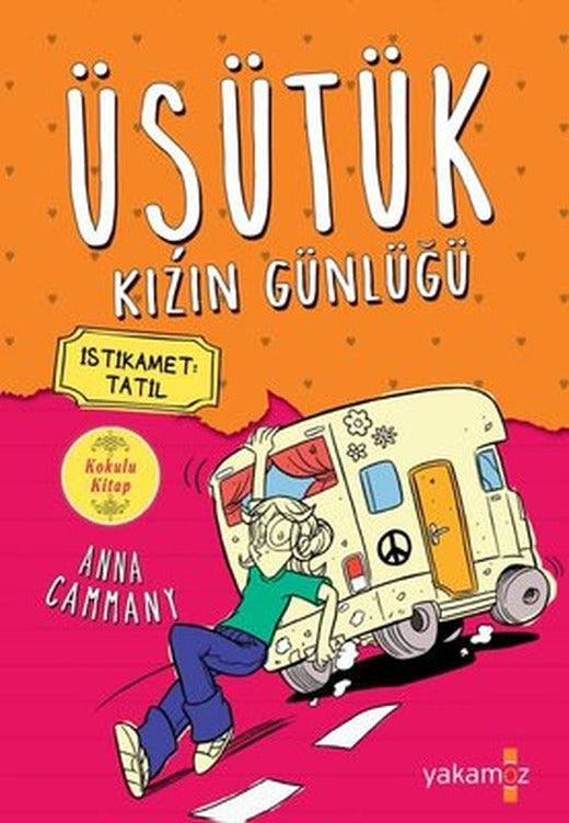 Üşütük Kızın Günlüğü 3 | Yakamoz Yayınları