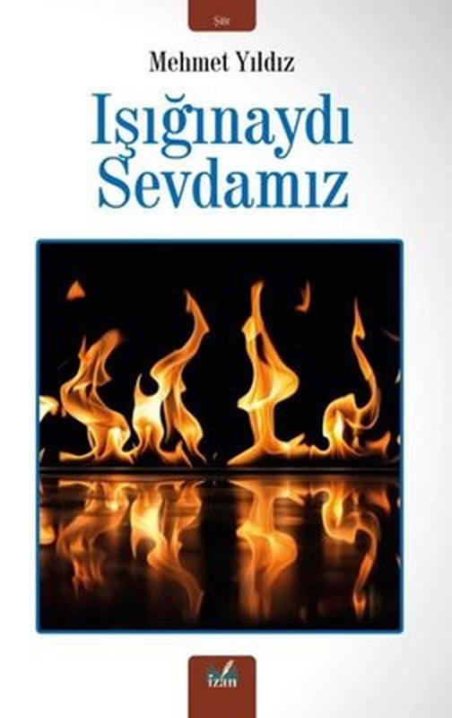 Işığınaydı Sevdamız | İzan Yayıncılık (İnce Kapak)