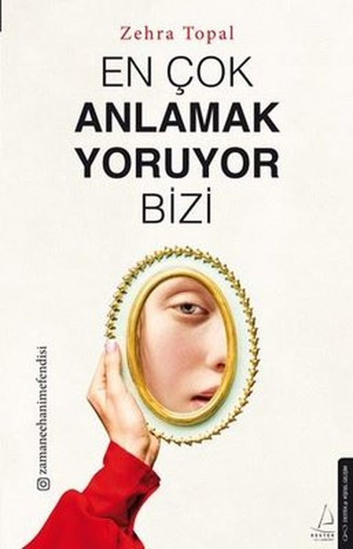 En Çok Anlamak Yoruyor Bizi | Destek Yayınları