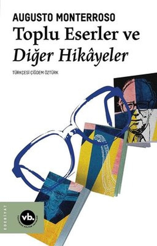 Toplu Eserler ve Diğer Hikayeler | VakıfBank Kültür Yayınları
