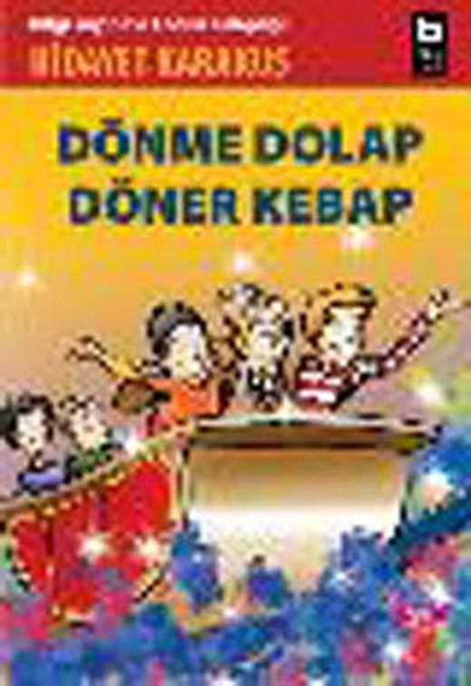 Dönme Dolap Döner Kebap | Bilgi Yayınevi
