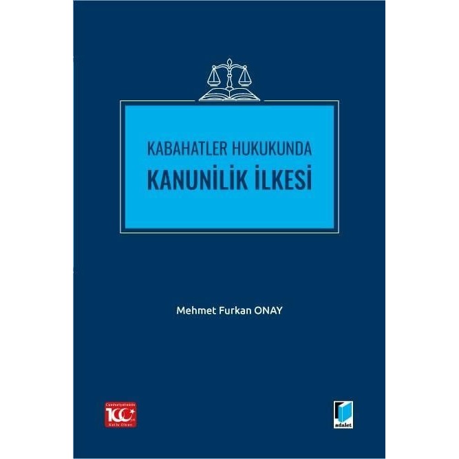 Kabahatler Hukukunda Kanunilik İlkesi