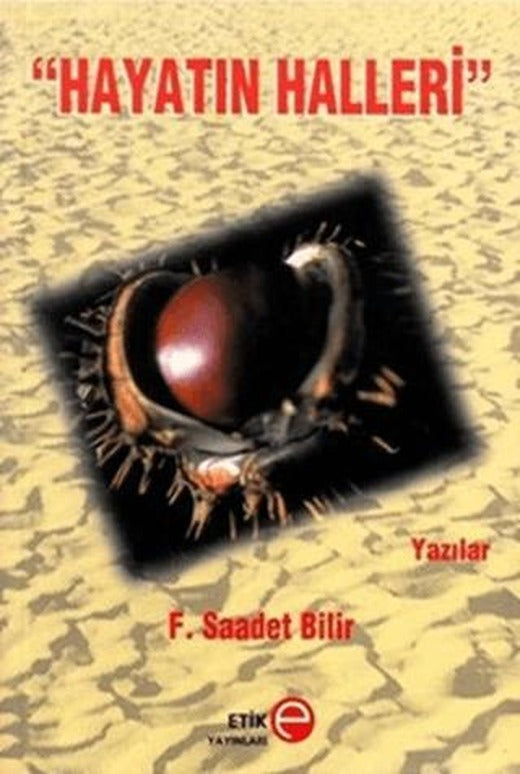 Hayatın Halleri | Etik Yayınları (Ciltsiz)