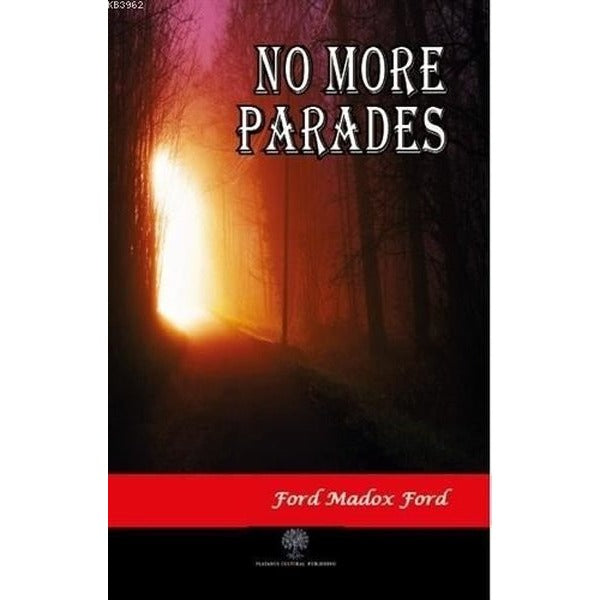 No More Parades | Platanus Publishing
