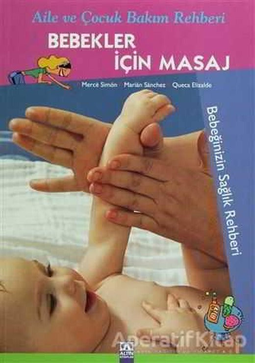 Bebekler İçin Masaj - Marian Sanchez - Altın Kitaplar
