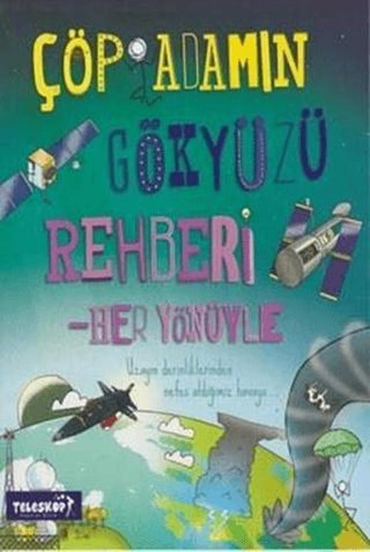 Çöp Adamın Gökyüzü Rehberi | Teleskop Popüler Bilim (Ciltsiz)