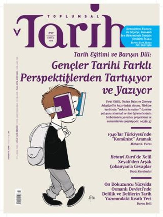Toplumsal Tarih Dergisi Sayı: 297 Eylül 2018 | Tarih Vakfı Yurt Yayınları - Toplumsal Tarih Dergisi (Ciltsiz)