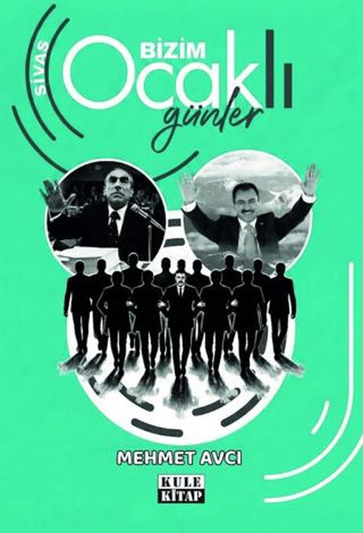 Sivas Bizim Ocaklı Günler