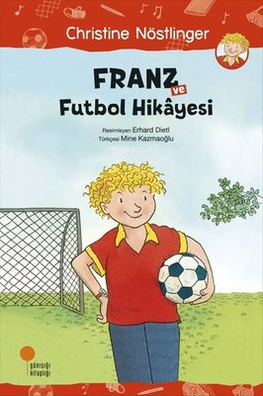 Franz ve Futbol Hikayesi | Günışığı Yayınları
