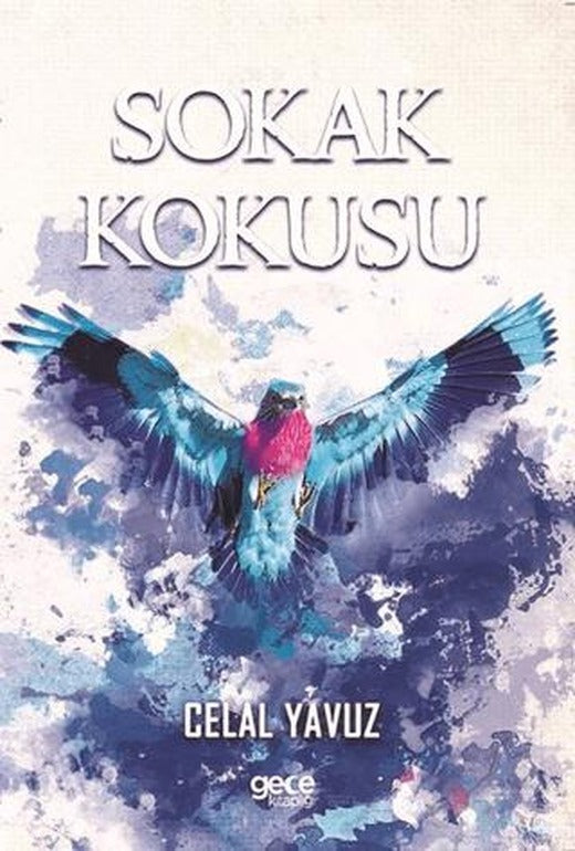 Sokak Kokusu | Gece Kitaplığı (Ciltsiz)
