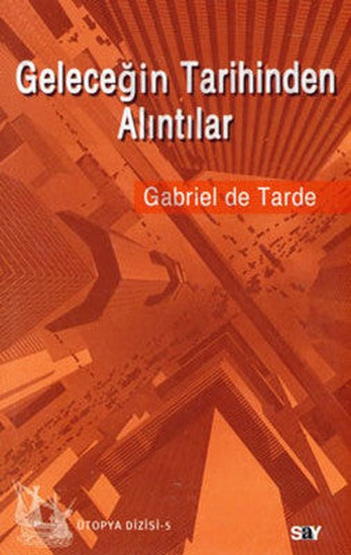Geleceğin Tarihinden Alıntılar | Say Yayınları