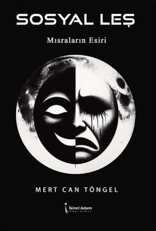 Sosyal Leş - Mısraların Esiri | İkinci Adam Yayınları (İnce Kapak)