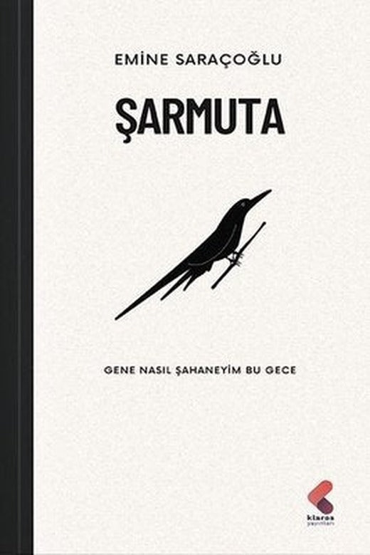 Şarmuta - Gene Nasıl Şahaneyim Bu Gece | Klaros Yayınları