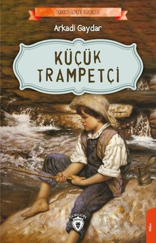 Küçük Trampetçi | Dorlion Yayınevi