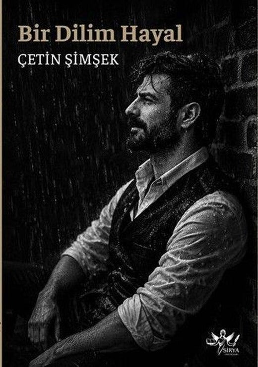 Bir Dilim Hayal | Sirya Yayınları (İnce Kapak)