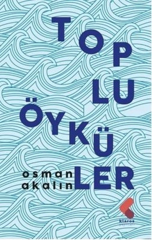 Toplu Öyküler | Klaros Yayınları
