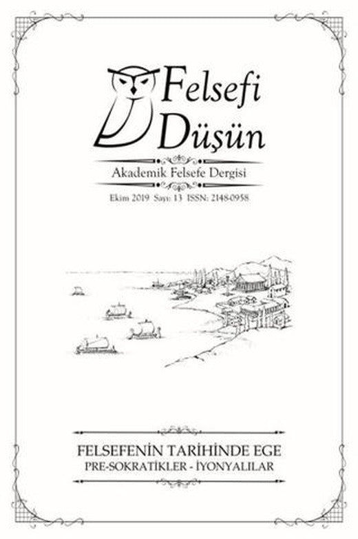 Felsefi Düşün Akademik Felsefe Dergisi Sayı: 13 - Ekim 2019 | Pinhan Yayıncılık (Ciltsiz)