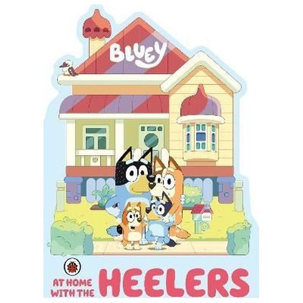 Bluey: At Home with the Heelers | Penguin Random House Children's UK