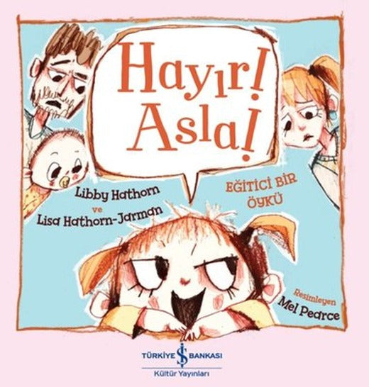Hayır! Asla! | İş Bankası Kültür Yayınları