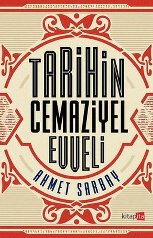 Tarihin Cemaziyel Evveli | Kitapita