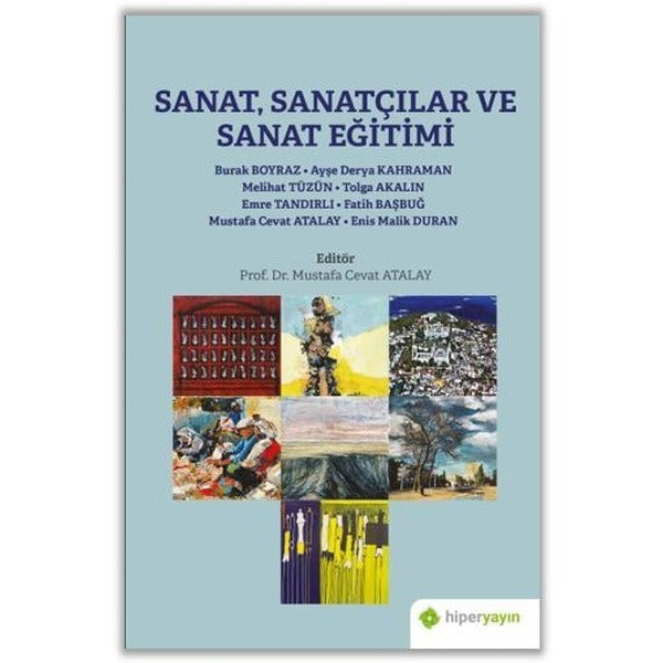 Sanat, Sanatçılar ve Sanat Eğitimi