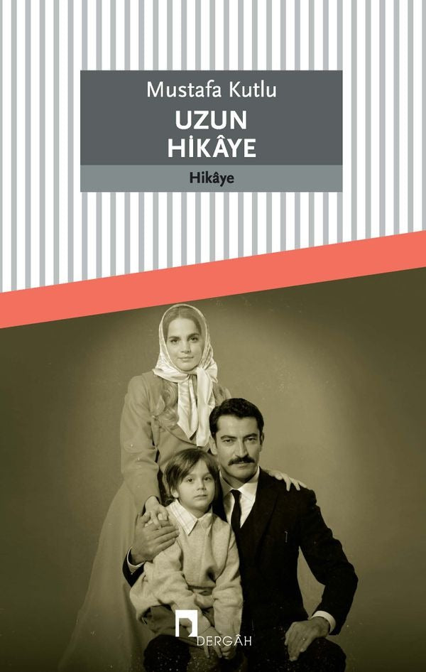 Uzun Hikaye | Dergah Yayınları