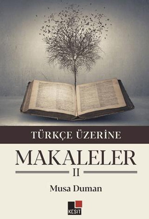 Türkçe Üzerine Makaleler II | Kesit Yayınları (Ciltsiz)