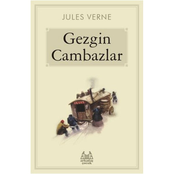 Gezgin Cambazlar | Arkadaş Yayıncılık