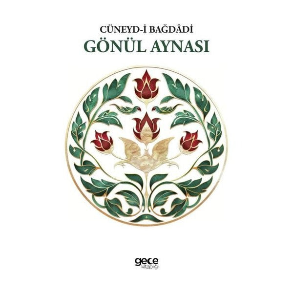 Gönül Aynası | Gece Kitaplığı