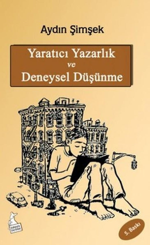 Yaratıcı Yazarlık ve Deneysel Düşünme | Kanguru Yayınları (İnce Kapak)