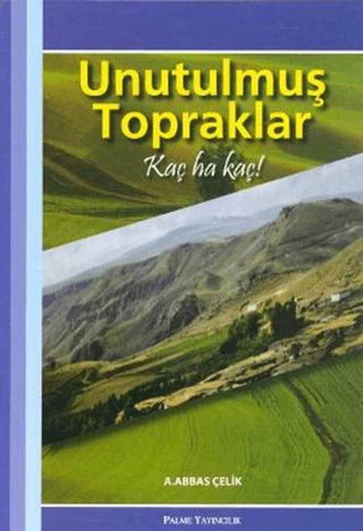 Unutulmuş Topraklar | Palme Yayıncılık (Ciltsiz)