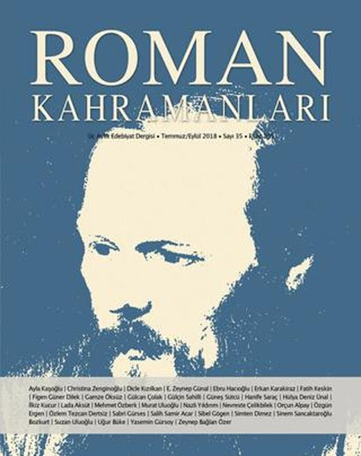 Roman Kahramanları Sayı: 35 Temmuz-Eylül 2018 | Roman Kahramanları Dergisi (Ciltsiz)