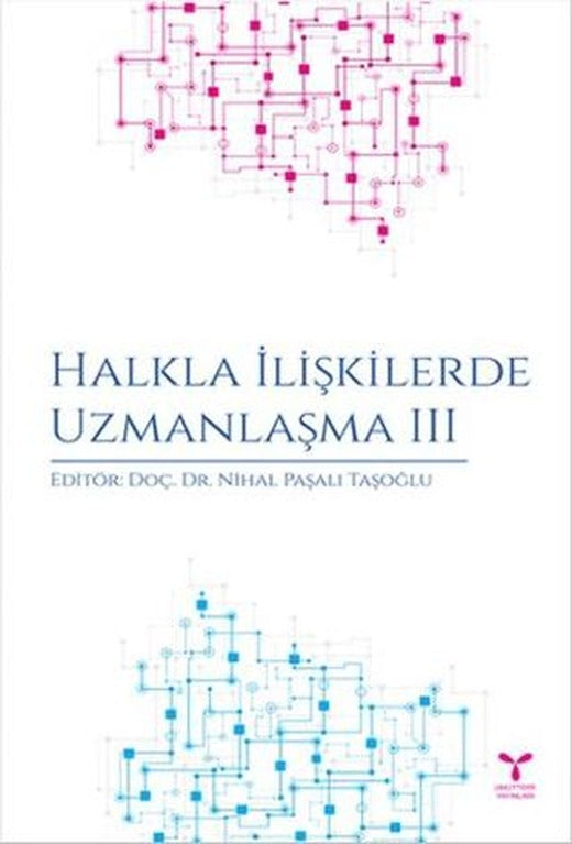 Halkla İlişkilerde Uzmanlaşma 3 | Umuttepe Yayınları (Ciltsiz)