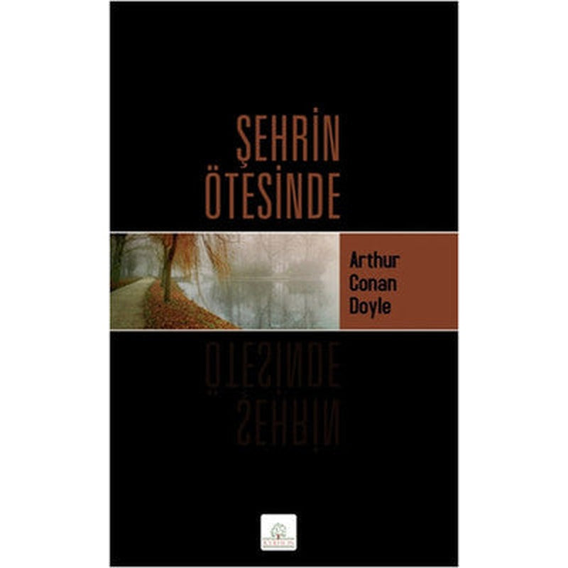 Şehrin Ötesinde | Kyrhos Yayınları
