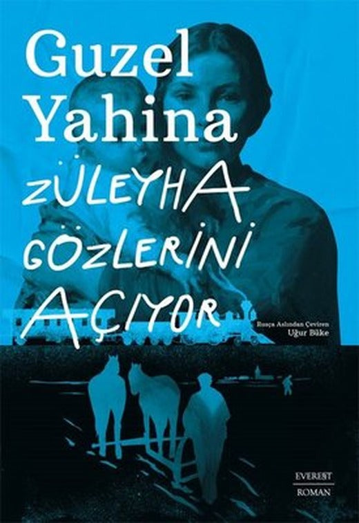 Züleyha Gözlerini Açıyor | Everest Yayınları (İnce Kapak)