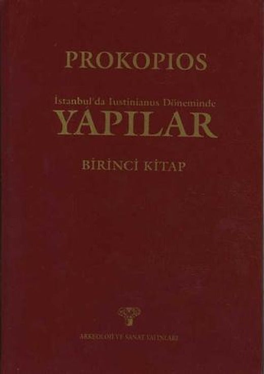 İstanbul'da Iustinianus Döneminde Yapılar | Arkeoloji ve Sanat Yayınları (Ciltli)