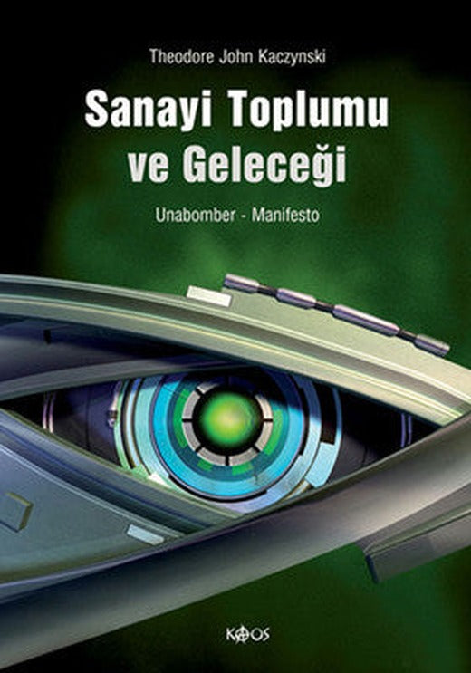 Sanayi Toplumu ve Geleceği | Kaos Yayınları