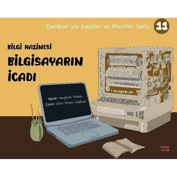 Bilgi Hazinesi Bilgisayarın İcadı