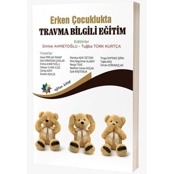Erken Çocuklukta Travma Bilgili Eğitim