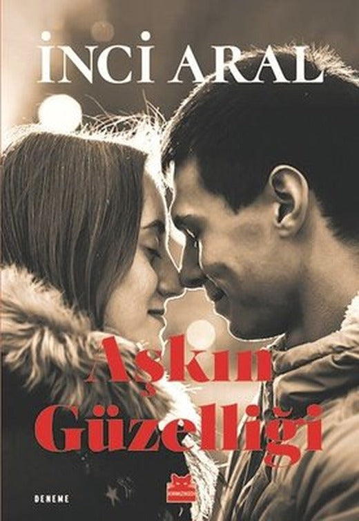 Aşkın Güzelliği | Kırmızı Kedi