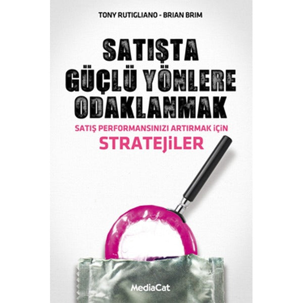 Satışta Güçlü Yönlere Odaklanmak | MediaCat Yayıncılık (İnce Kapak)