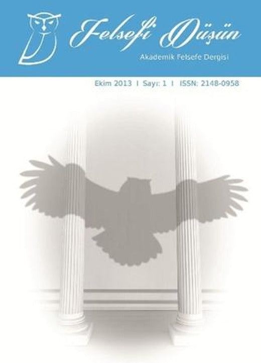 Felsefi Düşün Akademik Felsefe Dergisi Sayı: 1 - Ekim 2013 | Pinhan Yayıncılık (Ciltsiz)