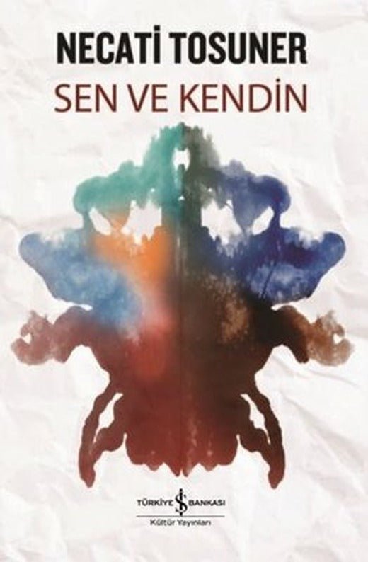 Sen ve Kendin | İş Bankası Kültür Yayınları