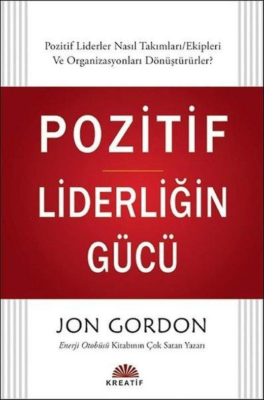 Pozitif Liderliğin Gücü | Kreatif (İnce Kapak)