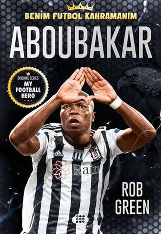Aboubakar - Benim Futbol Kahramanım | Dokuz Yayınları
