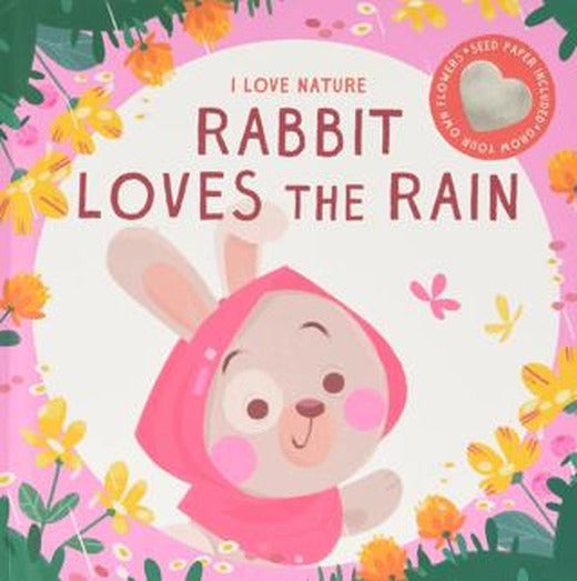I Love Nature: Rabbit Loves the Rain | Yoyo Books (Ciltli)