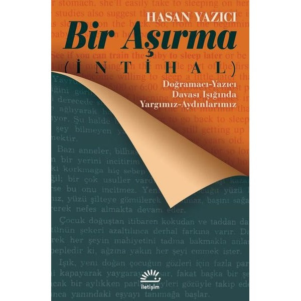 Bir Aşırma (İntihal) Doğramacı - Yazıcı Davası Işığında Yargımız-Aydınlarımız | İletişim Yayınları (İnce Kapak)